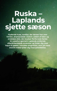 Flydende huse, nordlys, der danser hen over himlen, shamanistisk visdom uddelt af ilden og endeløse stier, der krydser flerfarvede fjelde: En cykeltur gennem Laplands strålende efterårslandskab omslutter og fylder dig med input til sjælen i smukke omgivelser, som på mere end én måde fylder dig med lykkefølelse.